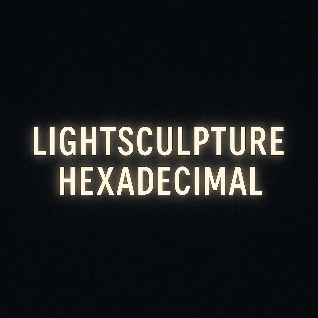 💡 Lightsculpture Hexadecimal